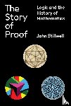 Stillwell, John - The Story of Proof