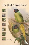 Myers, Susan - The Bird Name Book