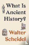Scheidel, Walter - What Is Ancient History?