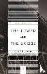 Billington, David P. - The Tower and the Bridge