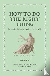 Seneca - How to Do the Right Thing