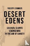 Lehmann, Philipp - Desert Edens