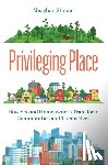 Stiman, Meaghan - Privileging Place