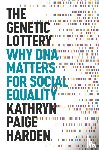 Harden, Kathryn Paige - The Genetic Lottery