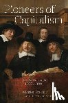 Prak, Maarten, van Zanden, Jan Luiten - Pioneers of Capitalism