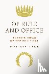 Lane, Melissa - Of Rule and Office