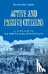 Tuck, Richard - Active and Passive Citizens