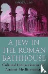 Eliav, Yaron - A Jew in the Roman Bathhouse