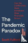 Fulford, Scott - The Pandemic Paradox