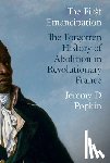 Popkin, Jeremy D. - The First Emancipation