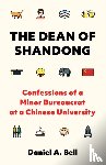 Bell, Daniel A. - The Dean of Shandong