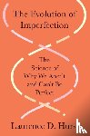 Hurst, Laurence D. - The Evolution of Imperfection