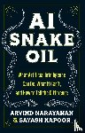 Narayanan, Arvind, Kapoor, Sayash - AI Snake Oil