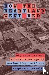 Ternullo, Stephanie - How the Heartland Went Red