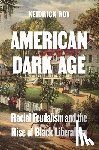 Roy, Keidrick - American Dark Age