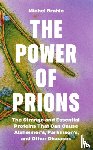 Brahic, Michel - The Power of Prions