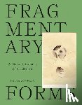 Gowrley, Freya - Fragmentary Forms