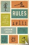 Daston, Lorraine - Rules