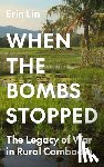 Lin, Erin - When the Bombs Stopped