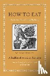 Bubb, Claire - How to Eat