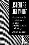 Garbes, Laura - Listeners Like Who?