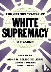  - The Anthropology of White Supremacy