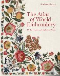 Vogelsang-Eastwood, Gillian - The Atlas of World Embroidery