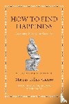 Cicero, Marcus Tullius - How to Find Happiness