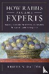 Dalton, Krista N. - How Rabbis Became Experts
