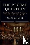 Ahmed, Amel - The Regime Question