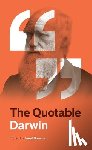 Darwin, Charles - The Quotable Darwin
