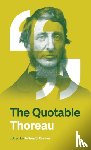 Thoreau, Henry David - The Quotable Thoreau