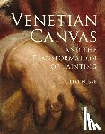 Nisse, Cleo - Venetian Canvas and the Transformation of Painting