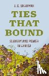Sharman, J. C. - Ties That Bound