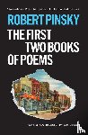 Pinsky, Robert - Robert Pinsky: The First Two Books of Poems