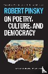 Pinsky, Robert - On Poetry, Culture, and Democracy