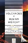 Zeilinga de Boer, Jelle, Sanders, Donald Theodore - Volcanoes in Human History