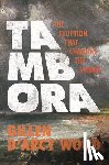 Wood, Gillen D’Arcy - Tambora