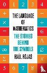 Rojas, Raul - The Language of Mathematics