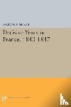 Pinkney, David H. - Decisive Years in France, 1840-1847
