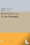 Erdman, David V., Grant, John E. - Blake's Visionary Forms Dramatic