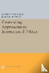  - Contending Approaches to International Politics