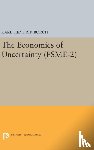 Borch, Karl Hendrik - The Economics of Uncertainty. (PSME-2), Volume 2