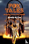 Fox, James R - Fox Tales