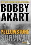 Akart, Bobby - Akart, B: Yellowstone