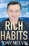 Melvin, Tony - Rich Habits - Hardcover