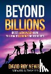 Newby, David Roy - Beyond Billions