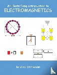 Srinivasan, Krishna - An Electrifying Introduction to Electromagnetics