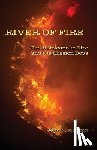 Greer, Kari - River of Fire: The Rattlesnake Fire and the Mission Boys