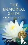 Meas, Sambath - The Immortal Seeds
